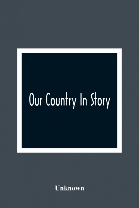 Our Country In Story