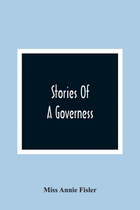 Stories Of A Governess