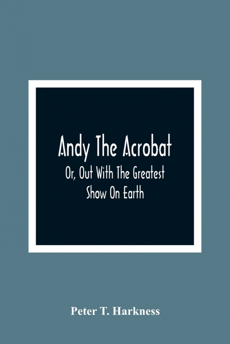 Andy The Acrobat
