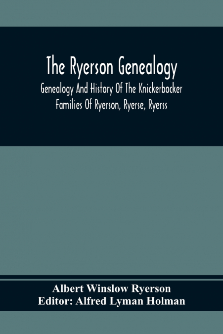 The Ryerson Genealogy