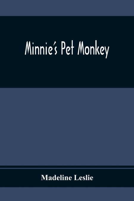 Minnie’S Pet Monkey