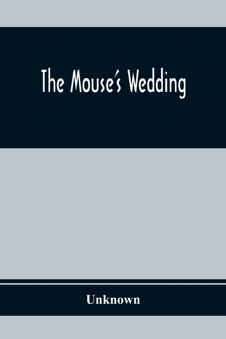 The Mouse’S Wedding