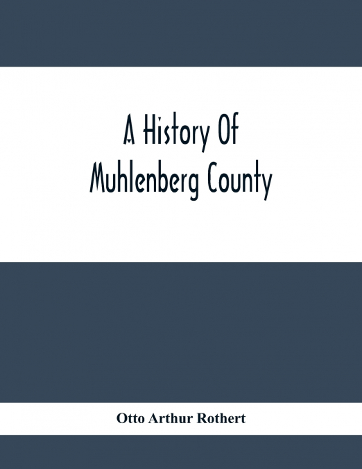 A History Of Muhlenberg County