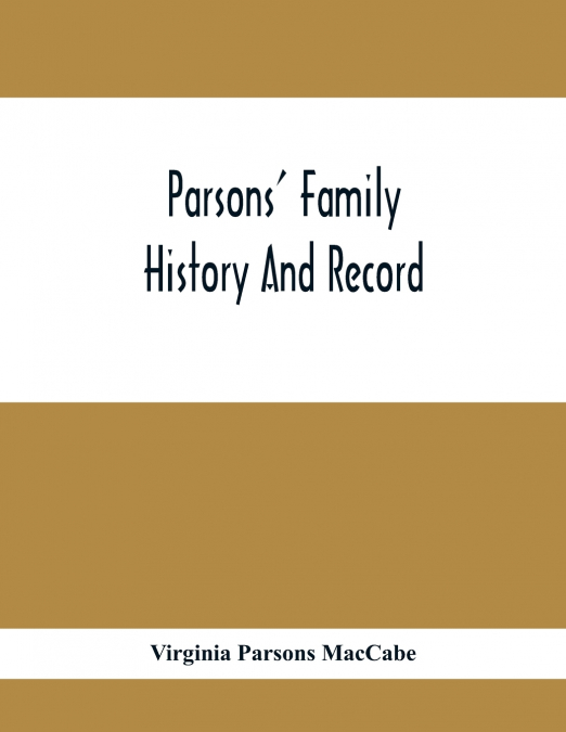 Parsons’ Family History And Record