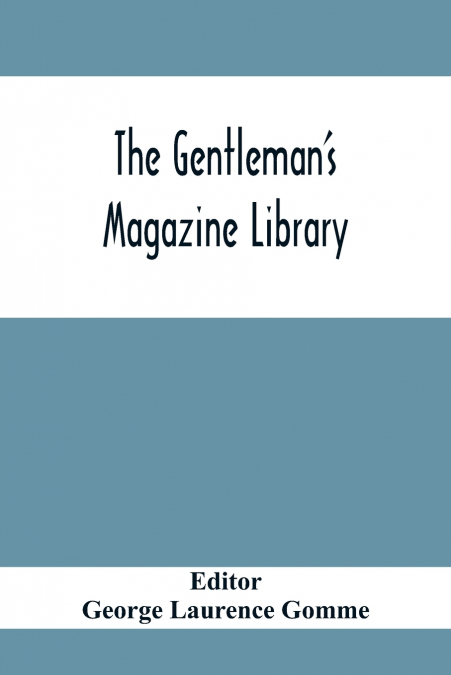 The Gentleman’S Magazine Library