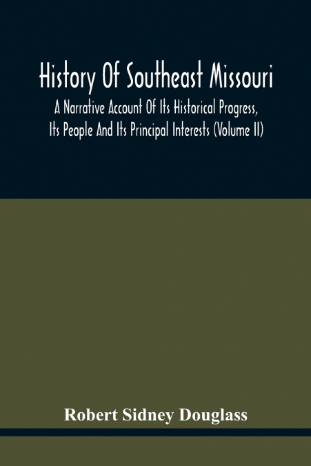 History Of Southeast Missouri