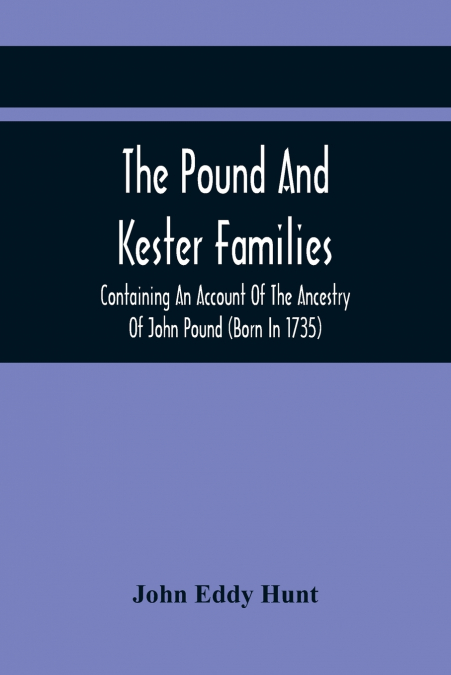 The Pound And Kester Families