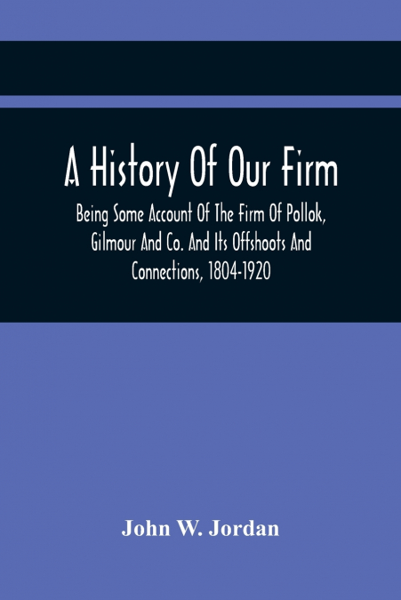 A History Of Our Firm