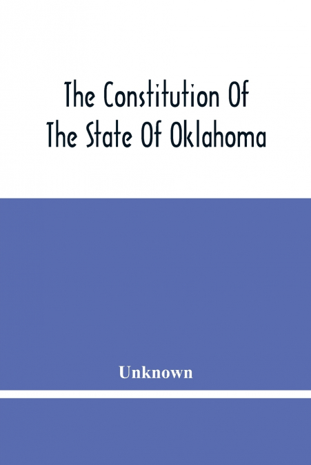 The Constitution Of The State Of Oklahoma