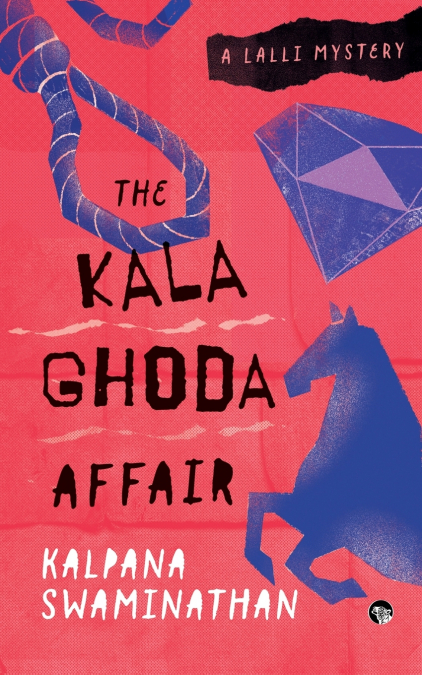 THE KALA GHODA AFFAIR A LALLI MYSTERY