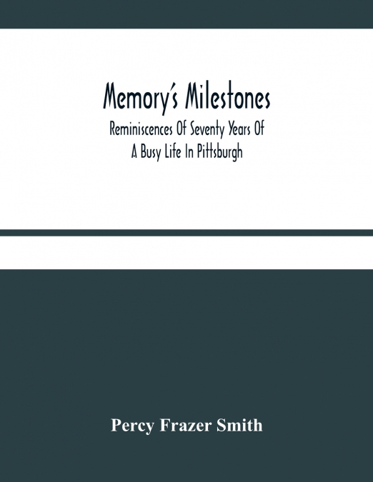 Memory’S Milestones