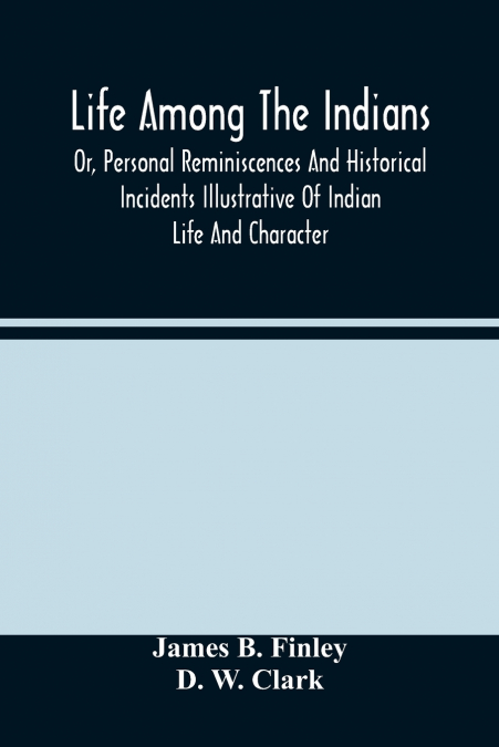 Life Among The Indians