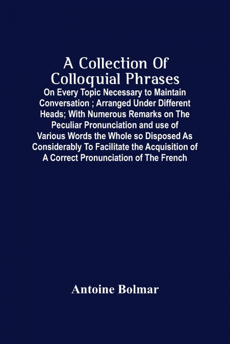 A Collection Of Colloquial Phrases