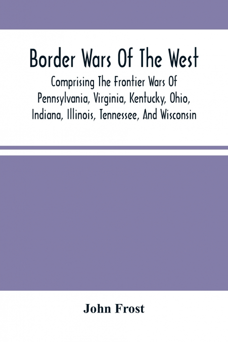 Border Wars Of The West