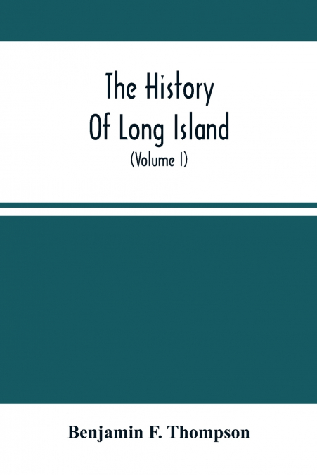 The History Of Long Island