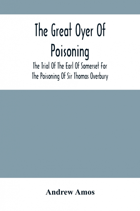 The Great Oyer Of Poisoning