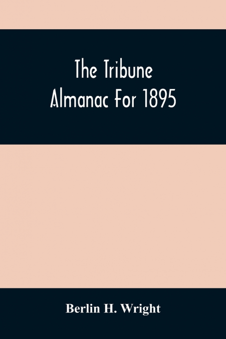 The Tribune Almanac For 1895