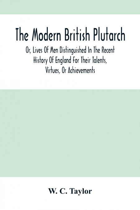 The Modern British Plutarch