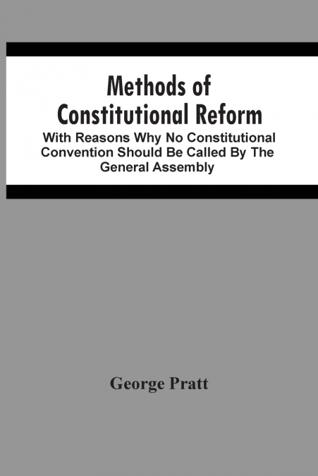 Methods Of Constitutional Reform