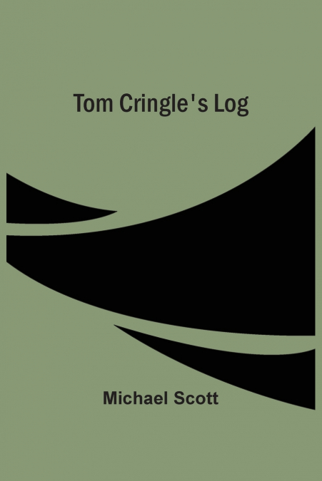 Tom Cringle’S Log