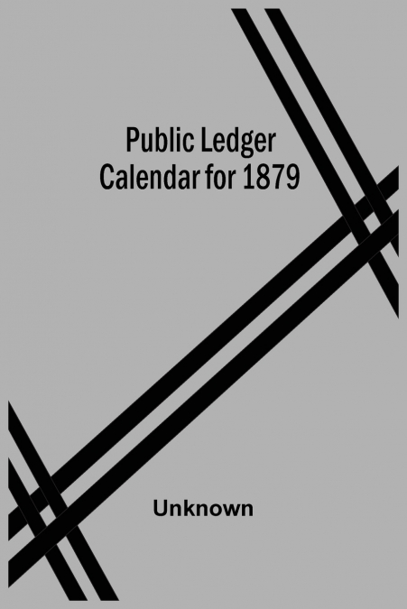 Public Ledger Calendar For 1879