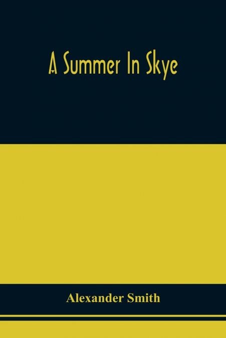 A Summer In Skye