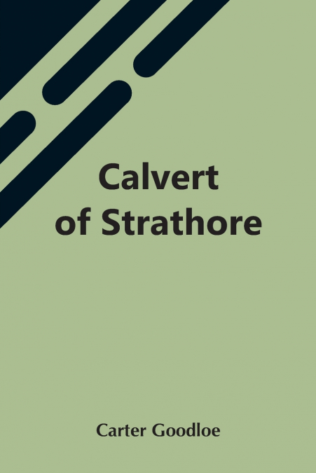 Calvert Of Strathore