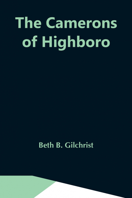 The Camerons Of Highboro