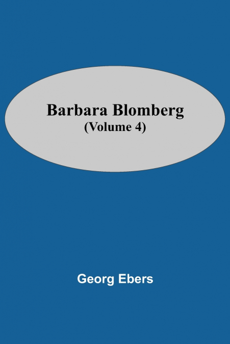 Barbara Blomberg (Volume 4)