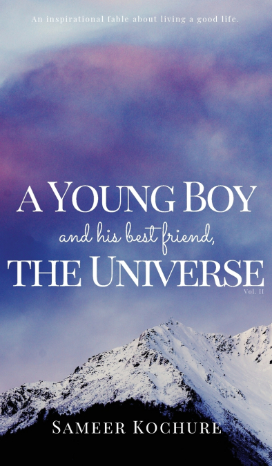 A Young Boy And His Best Friend, The Universe. Vol. 2