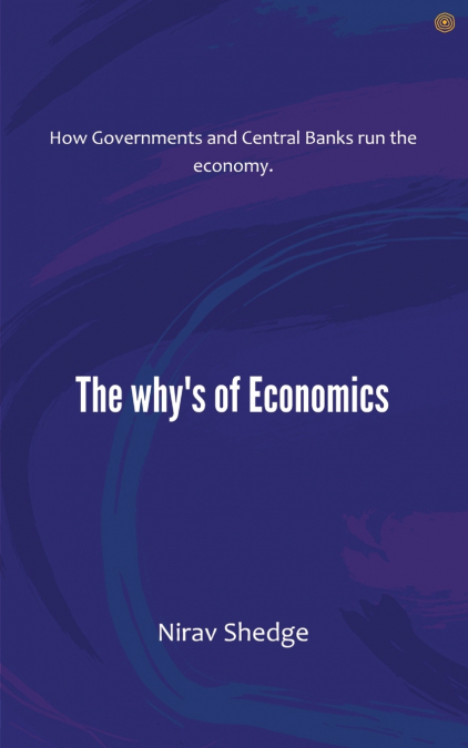 The why’s of Economics