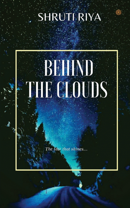 Behind The Clouds