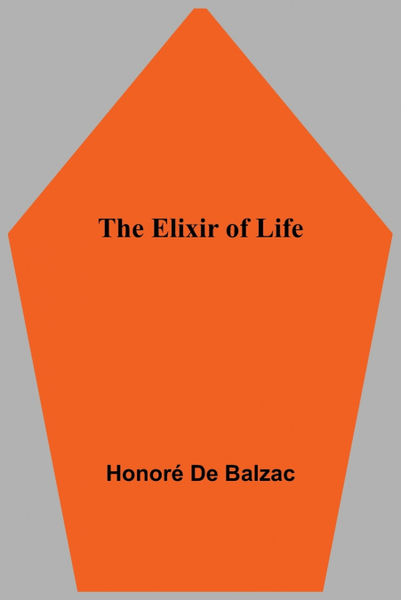 The Elixir of Life