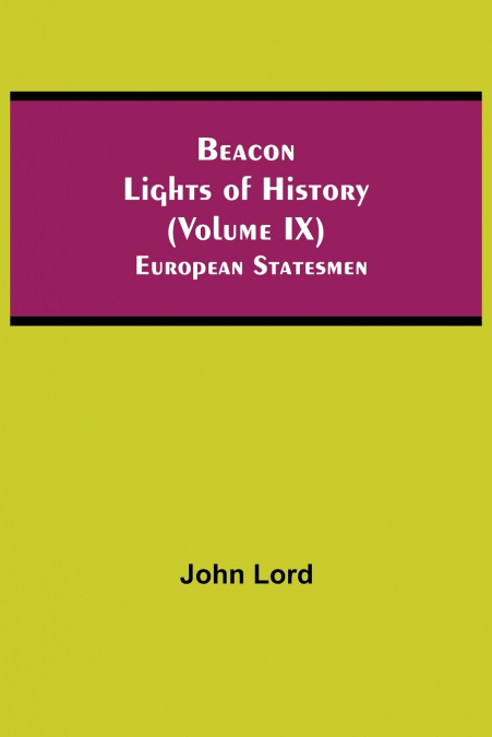 Beacon Lights of History (Volume IX)