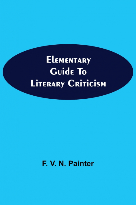 Elementary Guide To Literary Criticism