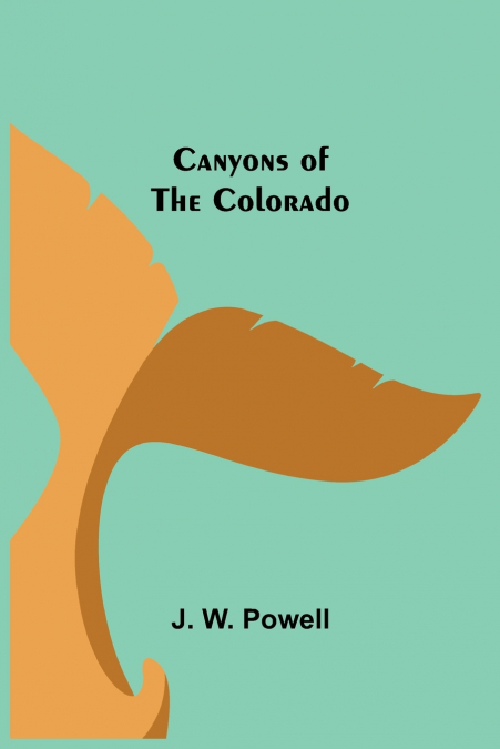 Canyons Of The Colorado