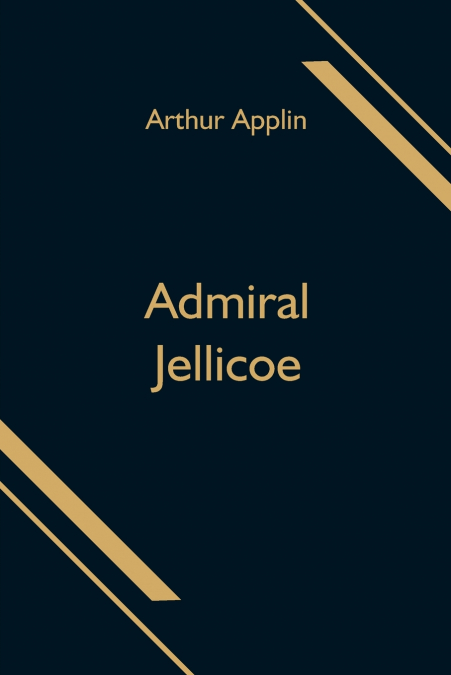 Admiral Jellicoe