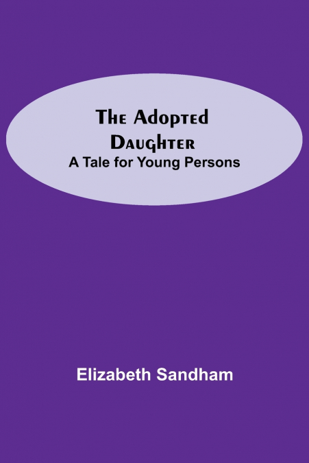 The Adopted Daughter