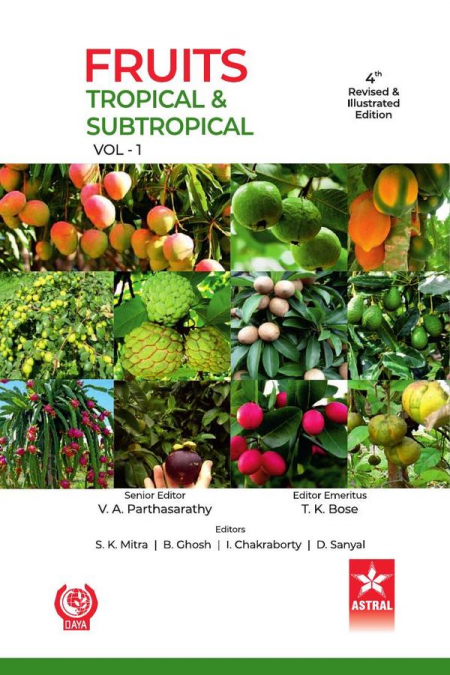 Fruits: Tropical and Subtropical Vol 1 4th Revised and Illustrated edn