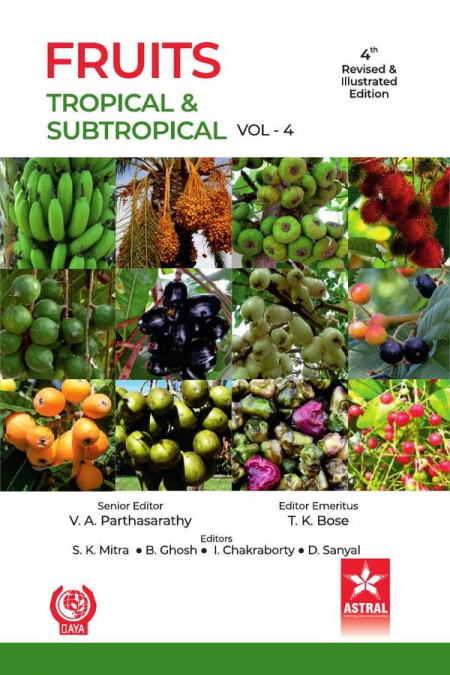 Fruits: Tropical and Subtropical Vol 4 4th Revised and Illustrated edn
