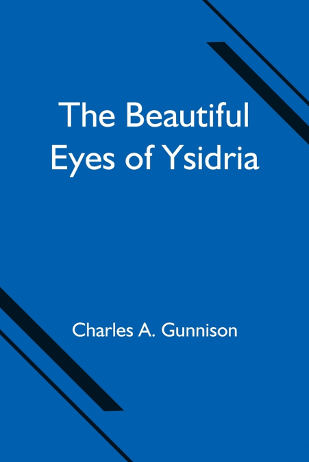 The Beautiful Eyes of Ysidria