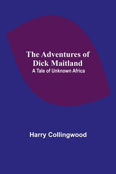 The Adventures of Dick Maitland