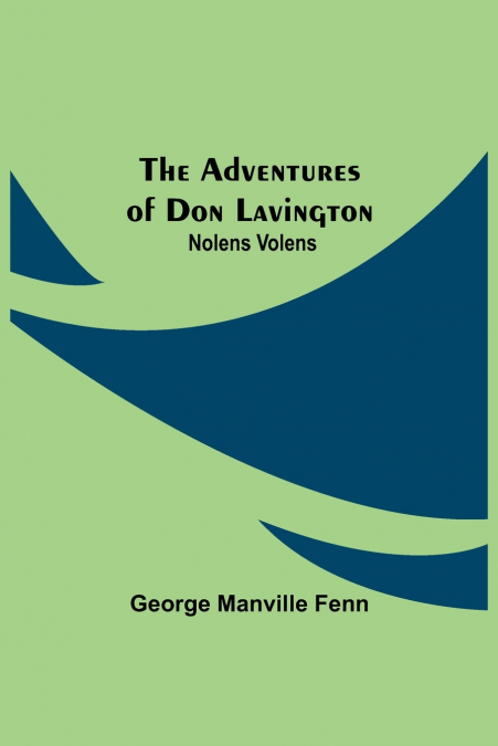 The Adventures of Don Lavington
