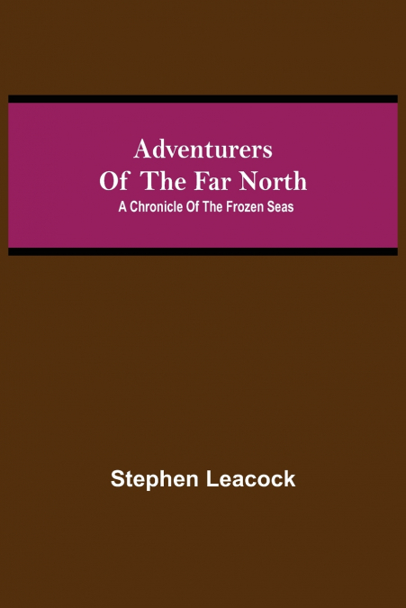 Adventurers of the Far North