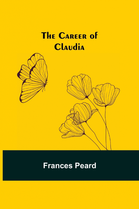 The Career Of Claudia