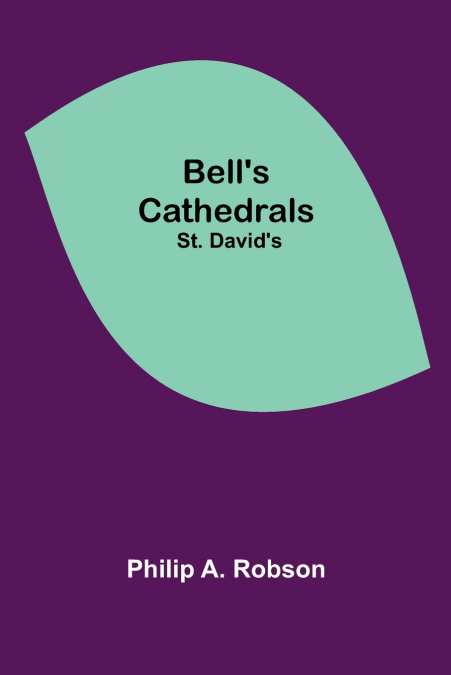 Bell’S Cathedrals; St. David’S