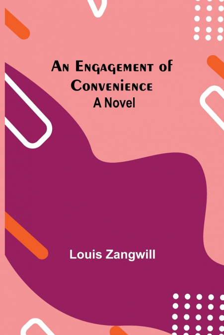 An Engagement Of Convenience