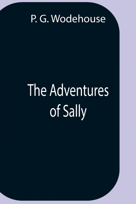 The Adventures Of Sally