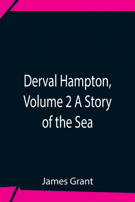 Derval Hampton, Volume 2 A Story Of The Sea