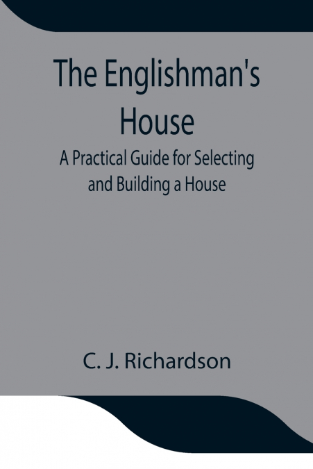 The Englishman’S House